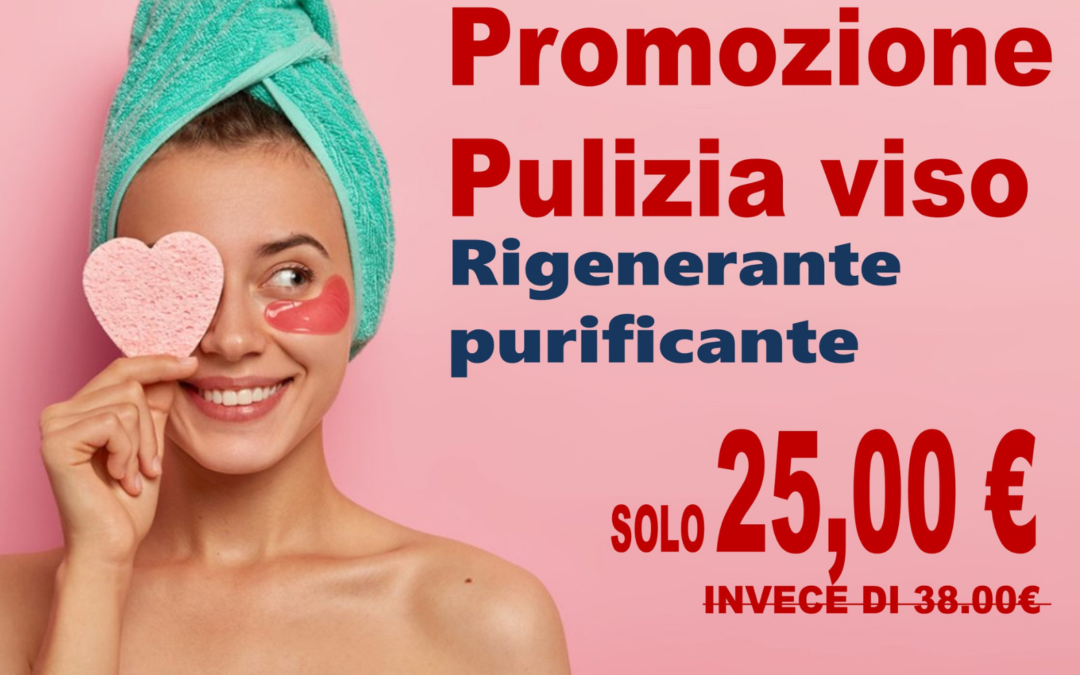 Pulizia del viso in promozione a 25€