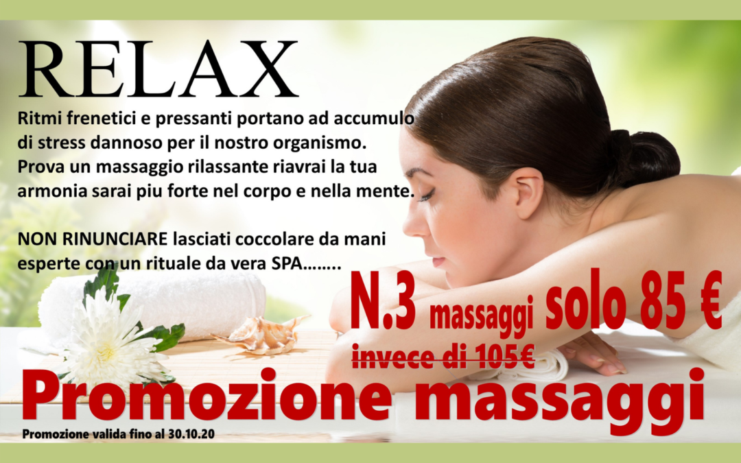 Promozione massaggi valida fino al 30 Ottobre